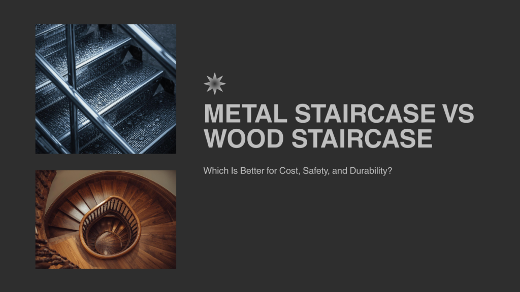 Metal Staircase vs Wood Staircase
